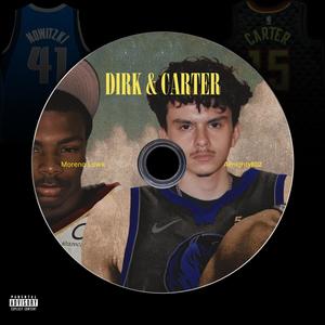 Dirk & Carter (feat. ALMIGHTYBDZ) (Explicit)