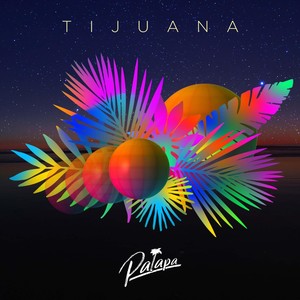 Tijuana (feat. Iván Tamez)