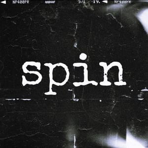 spin (feat. Vick Savo) [Explicit]