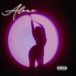 Alone (Explicit)