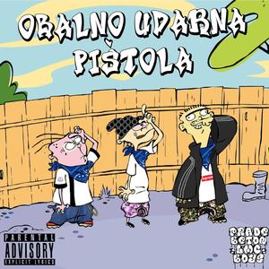 OBALNO UDARNA PIŠTOLA (feat. iluvtora) [Explicit]