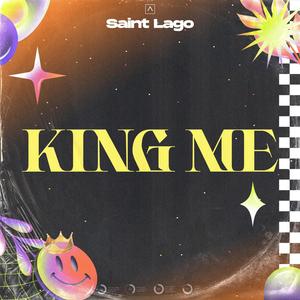 King Me (Explicit)