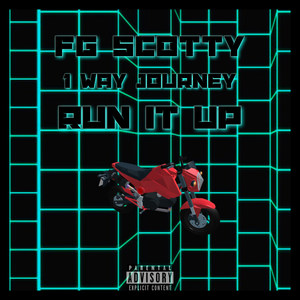 Run It Up (Explicit)