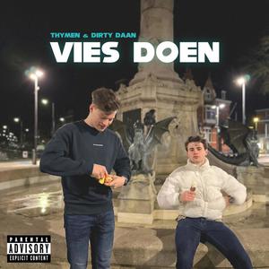 Vies Doen (feat. Dirty Daan) [Explicit]