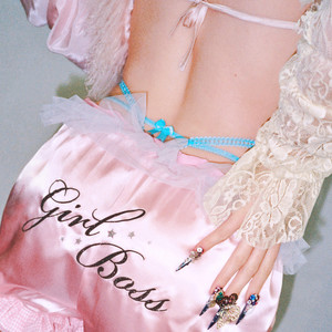 Girl Boss feat. Alice Go (Dream Wife) (Explicit)