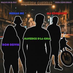 Quieren Guerra? (feat. Mesias Mc, Ali Korleone, DonDeivis El Genuino & DiseloMalfatti) (Explicit)