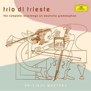 Trio di Trieste - The Complete recordings on Deutsche Grammophon