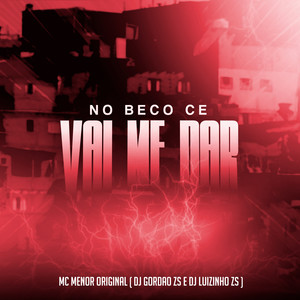 No Beco Ce Vai Me Dar (Explicit)