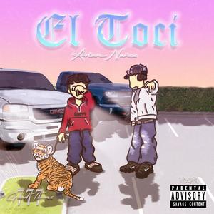 EL TOCI (602) [Explicit]