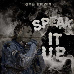 Speak it up (Explicit)