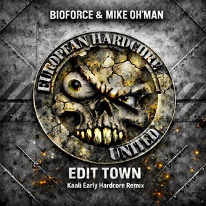 Edit Town (Kaali Early Hardcore Remix)