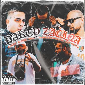Párty Začíná (feat. Vajdis, Dynamic,, Aly Bee & Refew) (Explicit)
