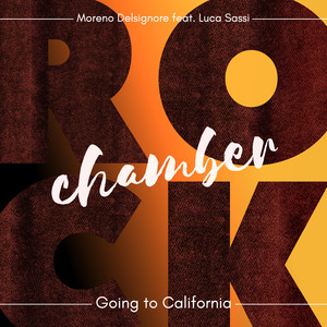 Going To California (Chamber Rock)