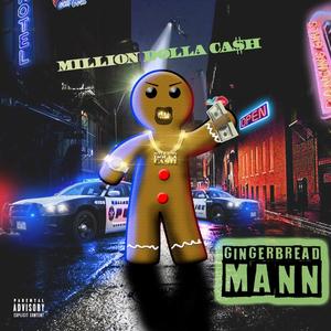 GINGERBREAD MANN (Explicit)