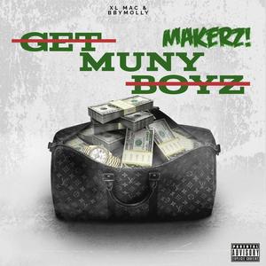 Muny Makerz (feat. BBYMOLLY) (Explicit)