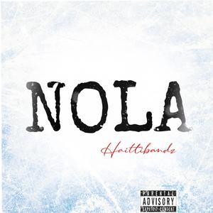 NOLA (Explicit)