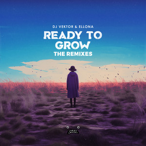 Ready To Grow (KR Remix)