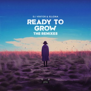 Ready To Grow (KR Remix)