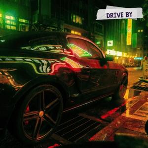 Drive By (feat. BBCBANKS) [Explicit]