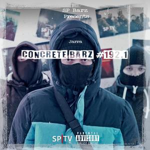 Concrete Barz #192.1 (feat. Jarra) [Explicit]