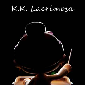 K.K. Lacrimosa (From In Boxes)