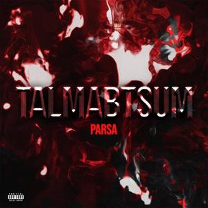 Talmabtsum (Explicit)