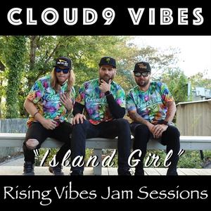 Island Girl (feat. CLoud9 Vibes) [Live at Rising Vibes Jam Sessions]