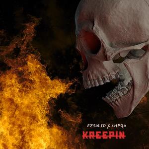 Kreepin (Explicit)