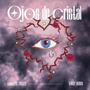 Ojos de cristal (feat. Cindy Rubio)