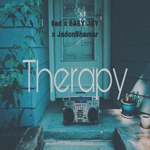 Therapy (feat. 6a6y Jay & JadonShamar) [Explicit]