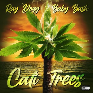 Cali Trees (Explicit)