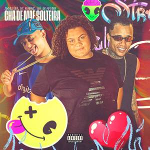 Chá de Mãe Solteira (Explicit)