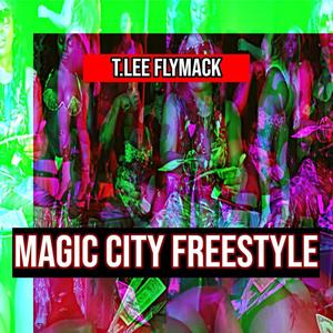 Magic City Freestyle (Explicit)