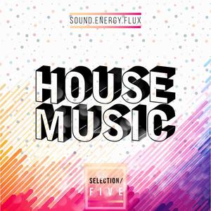 House Music Selection FIVE