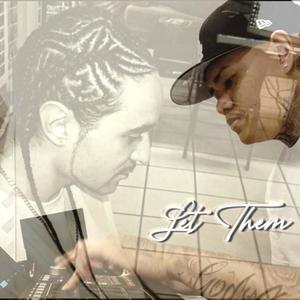 Let Them (feat. Keo) (Explicit)