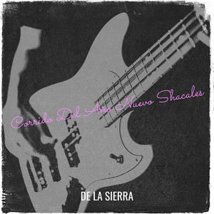 Corrido Del Año Nuevo Shacales