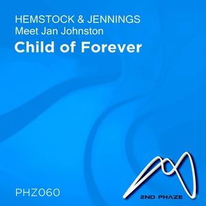 Child of Forever (Hemstock & Jennings Meets Jan Johnston)