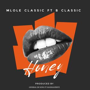 Honey (feat. B Classic Kenya)