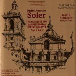 Padre Antonio Soler: The Quintets for Harpsichord & String Quartet Nos. 1, 2 & 3