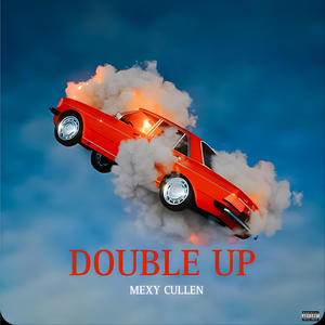 Double up (Explicit)