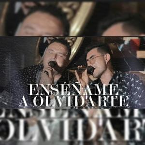 Enseñame A Olvidar (feat. Beto Sandoval)