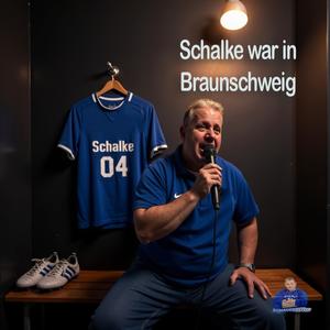 Schalke war in Braunschweig