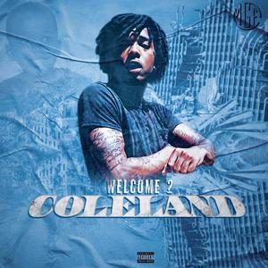 WELCOME 2 COLELAND (Explicit)