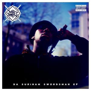 Da Surinam Swordsman EP (Explicit)