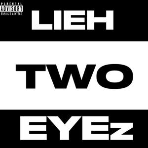 TWO EYEz (Explicit)