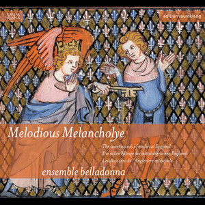 Melodious Melancholye (The Sweet Sounds of Medival England)