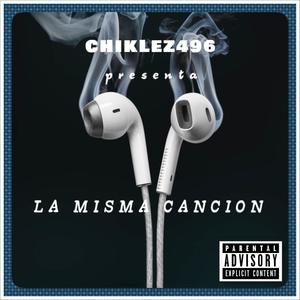 La Misma Cancion (Explicit)