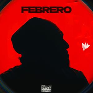 Febrero (Explicit)