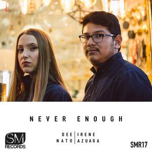 Never Enough