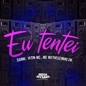 Eu Tentei (Explicit)